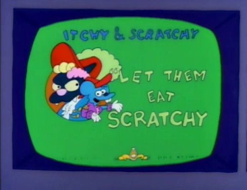 Let Them Eat Scratchy